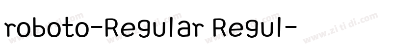 roboto-Regular Regul字体转换